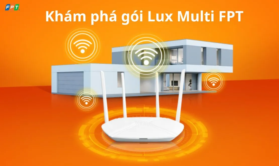 Gói Lux Multi FPT đa kênh