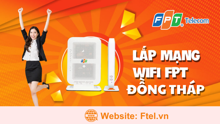 lắp mạng fpt đồng th&aacute;p