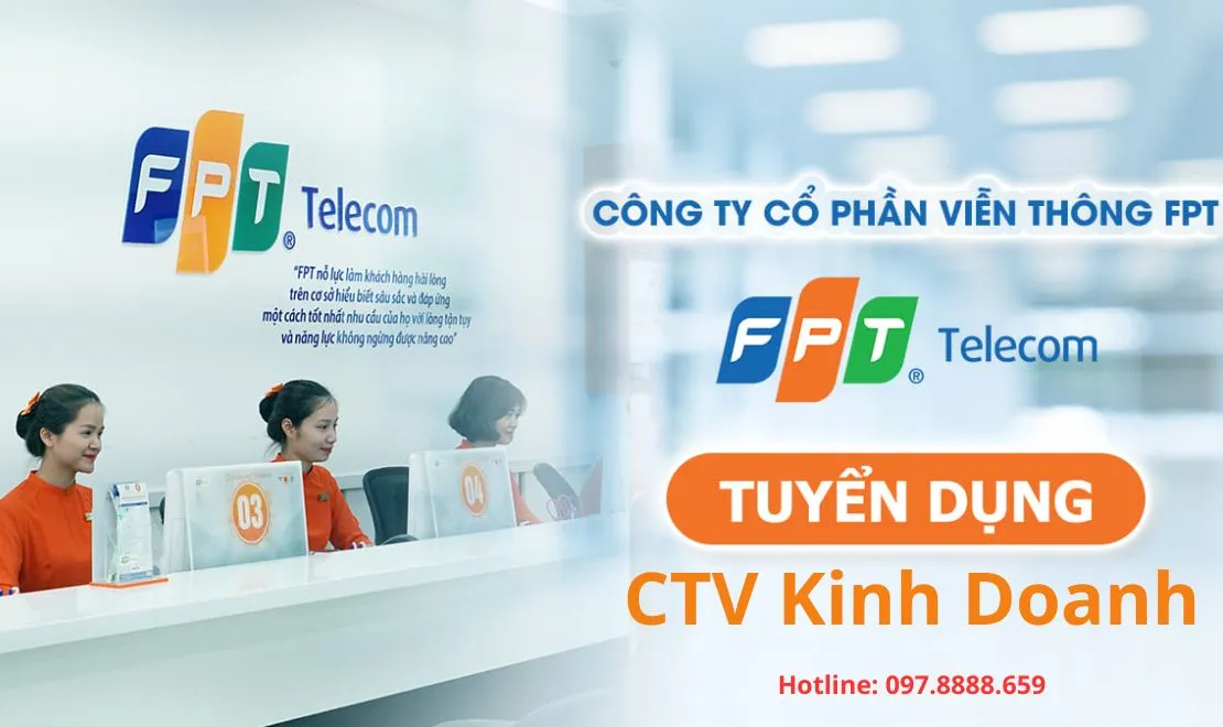 Tuyển CTV kinh doanh FPT Telecom
