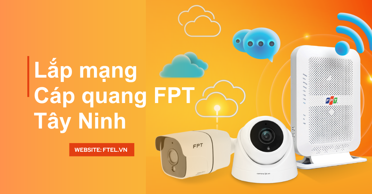 Lắp mạng fpt tây ninh
