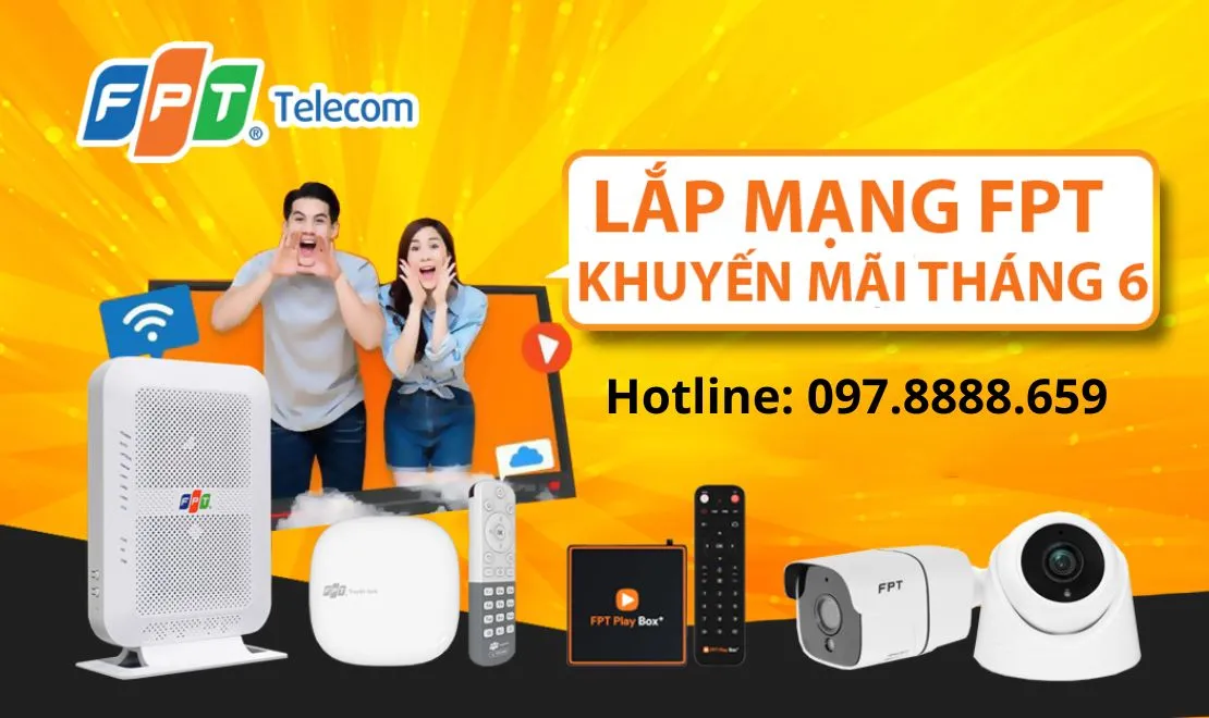 lắp mạng fpt tháng 6