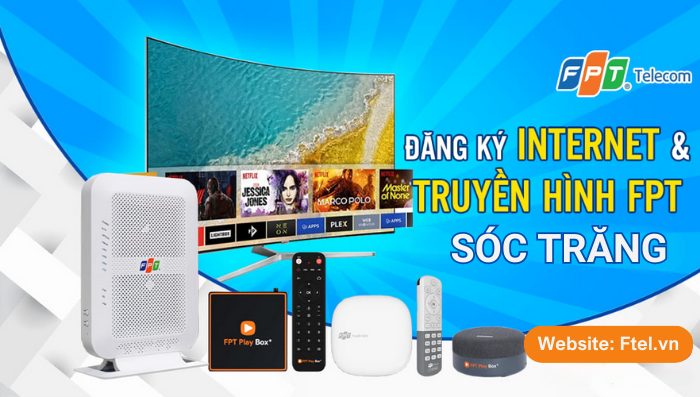 lắp mạng fpt s&oacute;c trăng