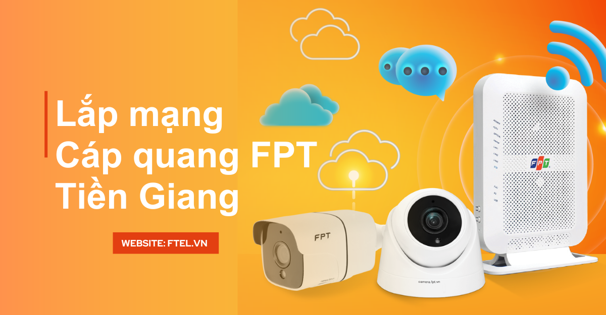 lắp mạng FPT Tiền Giang